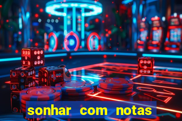 sonhar com notas de 50 reais jogo do bicho
